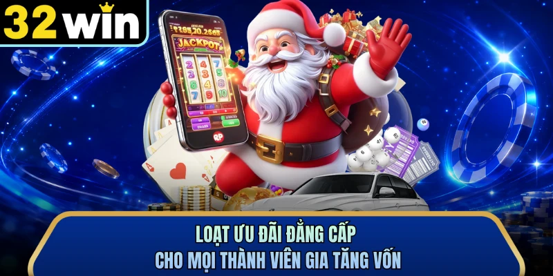 Loạt ưu đãi đẳng cấp cho mọi thành viên gia tăng vốn