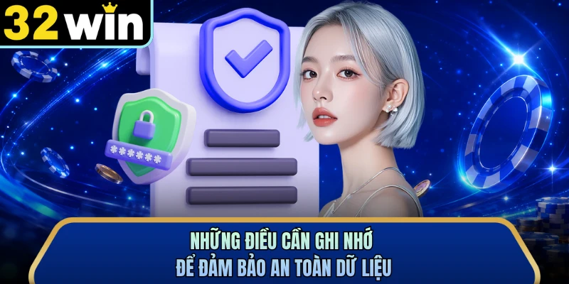 Những điều cần ghi nhớ để đảm bảo an toàn dữ liệu
